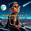 Pensando en Ti - Single