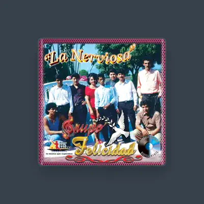 Listen to Grupo Felicidad, watch music videos, read bio, see tour dates & more!