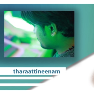 Tharaattineenam (feat. Ratheesh)