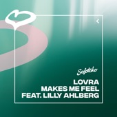 Makes Me Feel (feat. Lilly Ahlberg) artwork