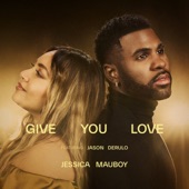 Give You Love (feat. Jason Derulo) artwork