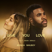 Give You Love (feat. Jason Derulo) - Jessica Mauboy Cover Art