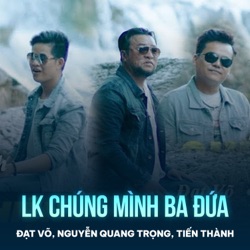 LK Chúng Mình Ba Đứa