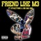 Friend like m3 (feat. Big Sad 1900) - Stacctonio lyrics