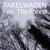 Fear the Forest - Single