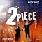 2 Piece - Bizzy Bazz lyrics