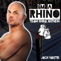 I'm a Rhino (Team Rhino Anthem) (feat. DJ Jack Nas) - Single - Jack Nastie