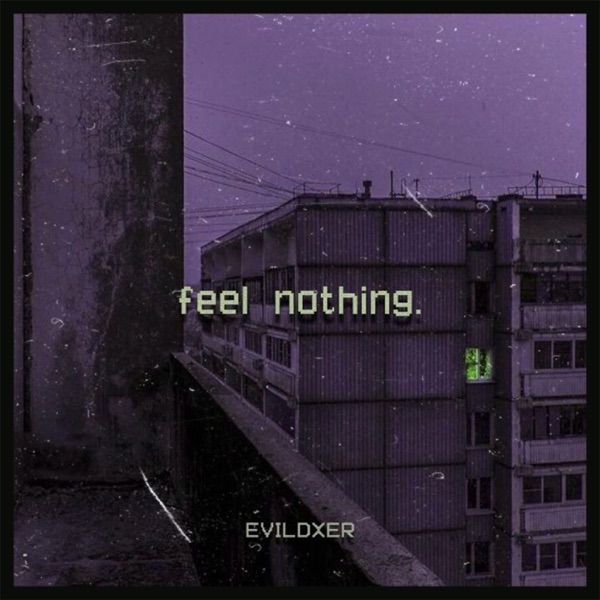 Feel Nothing - Single
