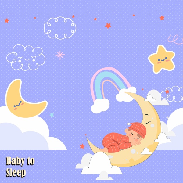 Baby to Sleep