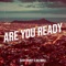 Are You Ready - Kush County & Jah Maoli lyrics