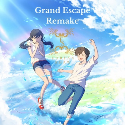 Edryan Shaw - Grand Escape Remake