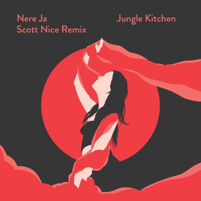 Nere Ja (Scott Nice Remix) - Single