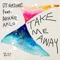 Take Me Away (feat. Akane & Aklo) - DJ Hazime lyrics