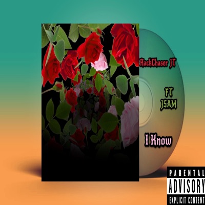 I Know (feat. JSam) - Single