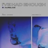 Aurelios - I've Had Enough