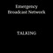 Talking - Emergency Broadcast Network lyrics