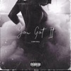 You Got It - Single