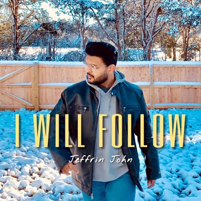 I Will Follow - Single