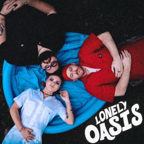 Lonely Oasis - Single