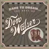 Don Walser - Love Song of the Waterfall