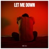 Let Me Down - Single