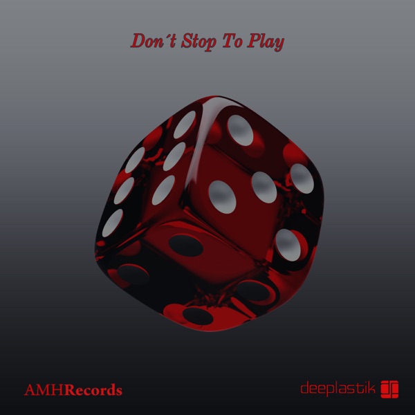 Don't Stop To Play - Single