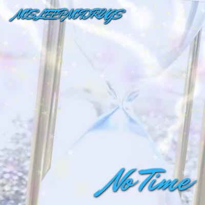 No Time - Single