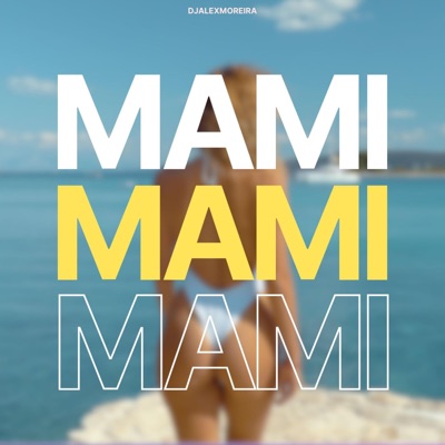 MAMI - Single