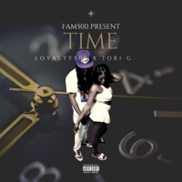 Time - Single - Loyalty500 & Tori G