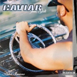 CAVIAR (feat. Gidi) Asha Imuno
