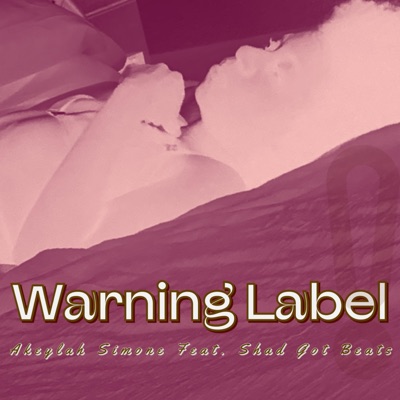 Warning Label (feat. Shad Got Beats) - Single