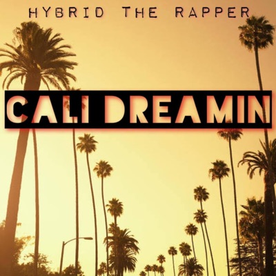 Cali Dreamin - Single
