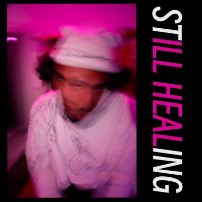 Still Healing - EP