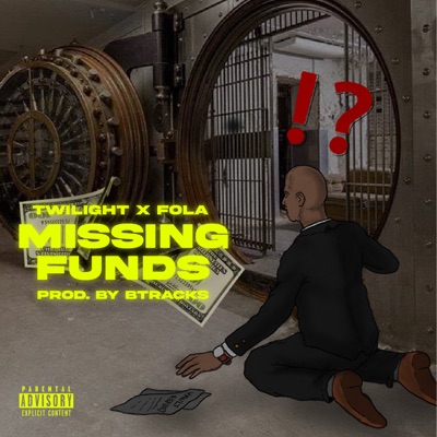 Missing Funds (feat. BTRACKS) - Single