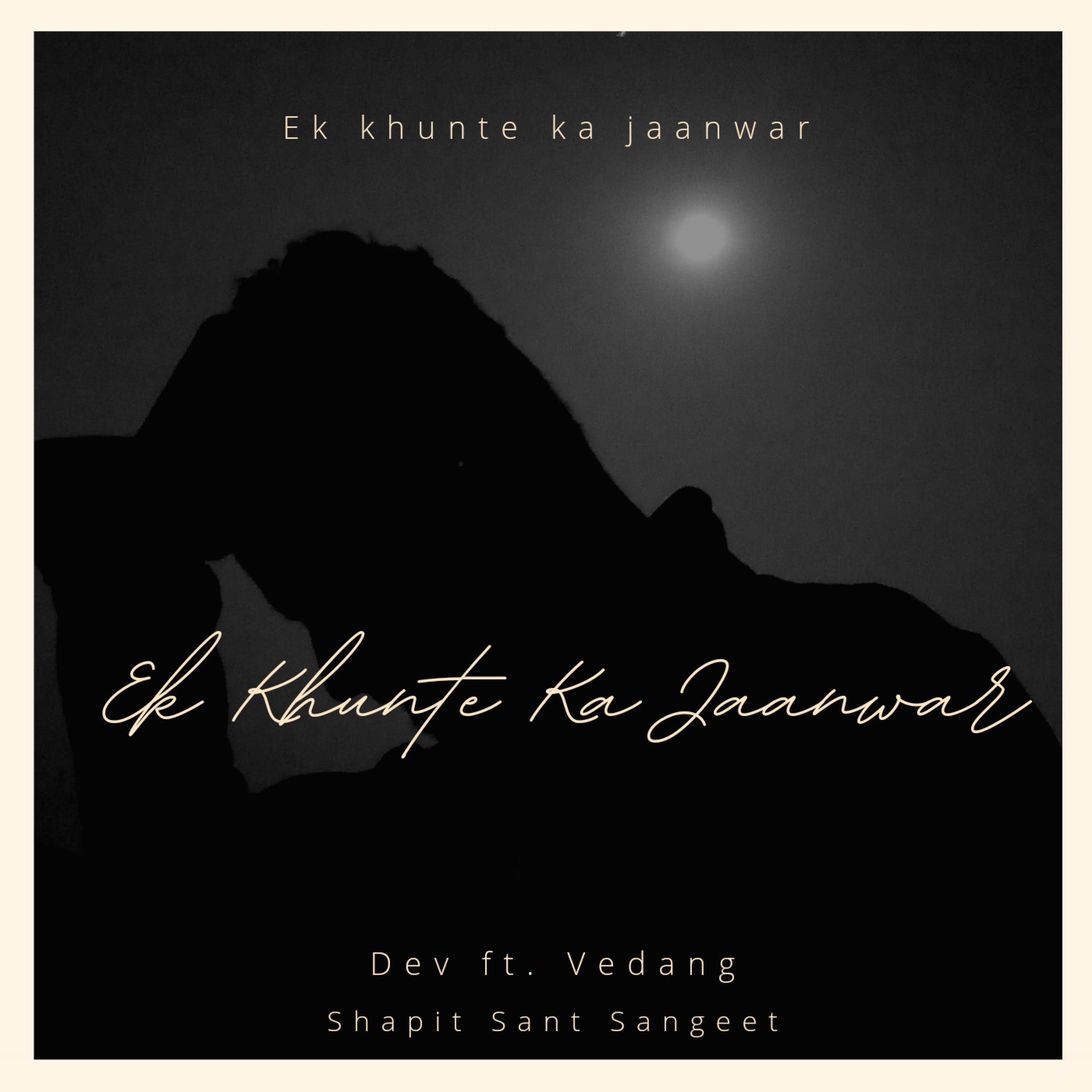Ek Khunte Ka Jaanwar (feat. Vedang Gaikwad) - Single by Chhota Mannu album cover