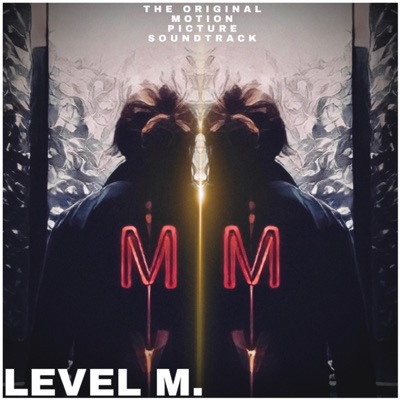 LEVEL M. (Original Motion Picture Soundtrack) - Single