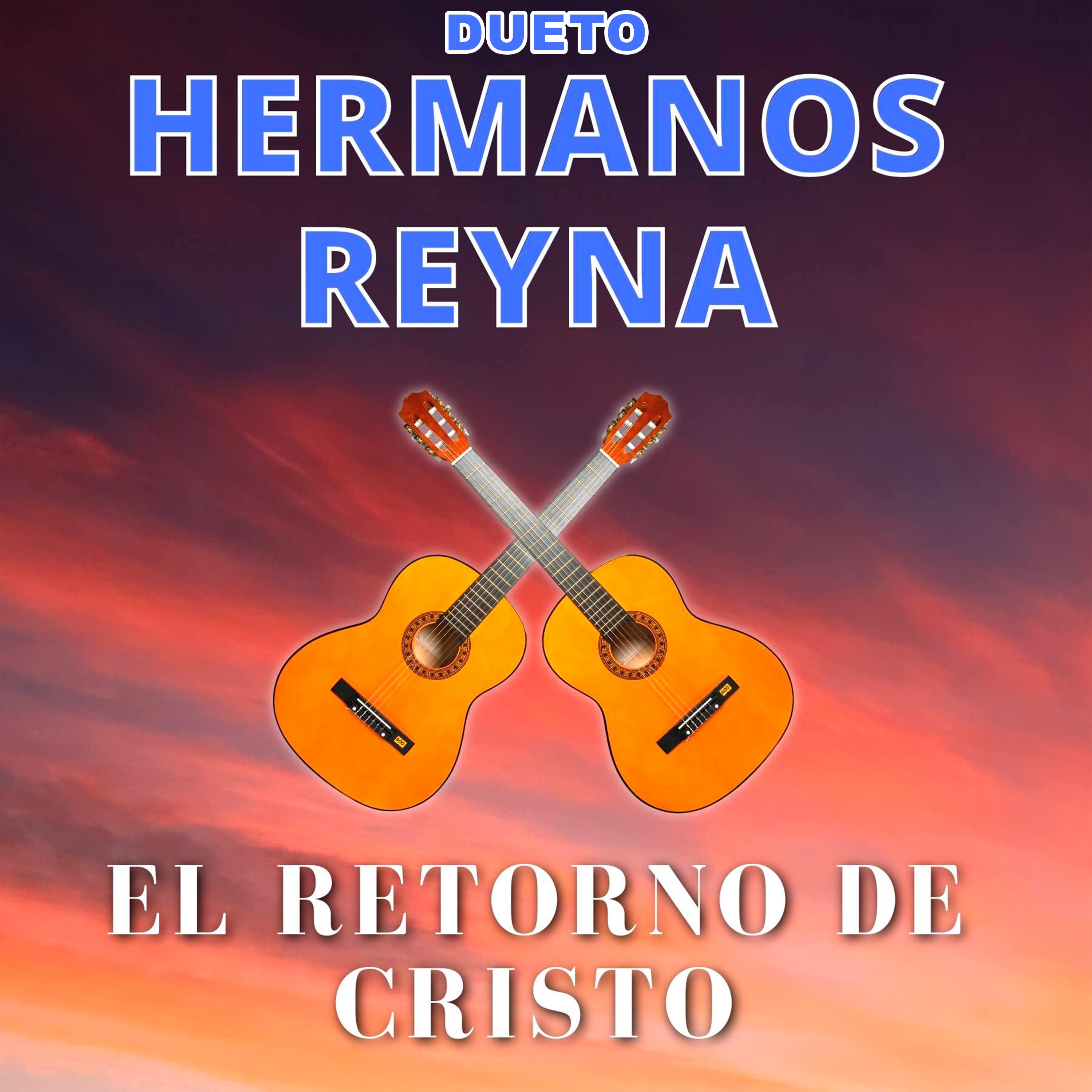 El Retorno de Cristo