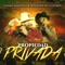 Propiedad Privada - Hansel Martinez & Traviezoz de la Zierra lyrics
