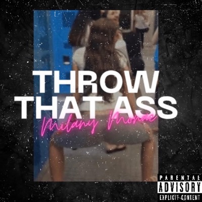 Throw Dat Ass - Single