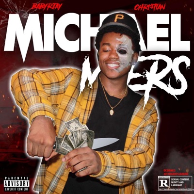 Micheal Myers (feat. Chri$tian) - Single