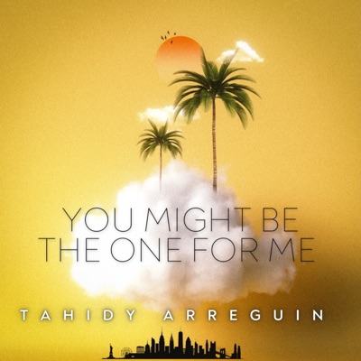 You Might Be the One For Me - Single