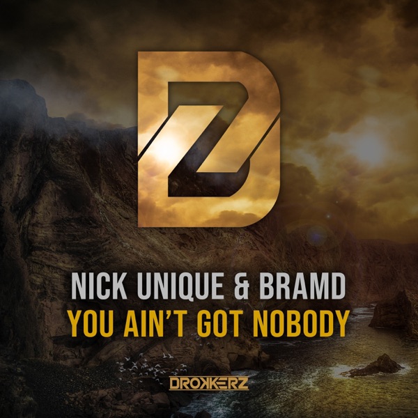 You Ain't Got Nobody - Single