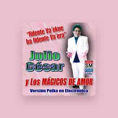 Listen to Julio César y Los Magicos de Amor, watch music videos, read bio, see tour dates & more!