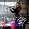 Thrill Ride - Ragan Whiteside lyrics