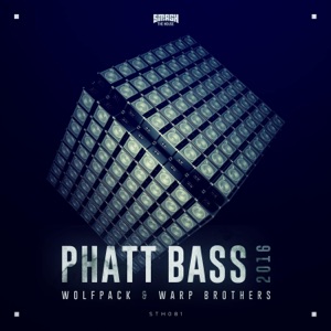 Phatt Bass 2016 (Short Edit)