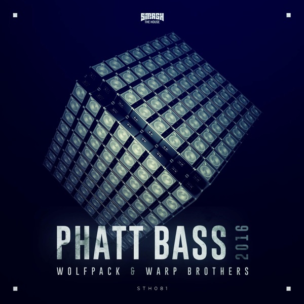 Phatt Bass 2016 - Single