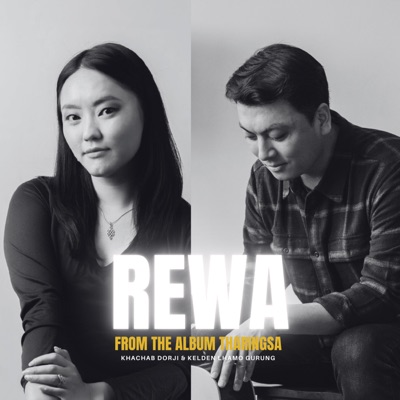 Song - Rewa (feat. Kelden Lhamo) - khachab Dorji