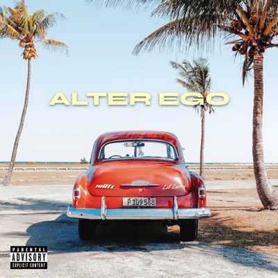 ALTER EGO (feat. Lil Lucci) - Single