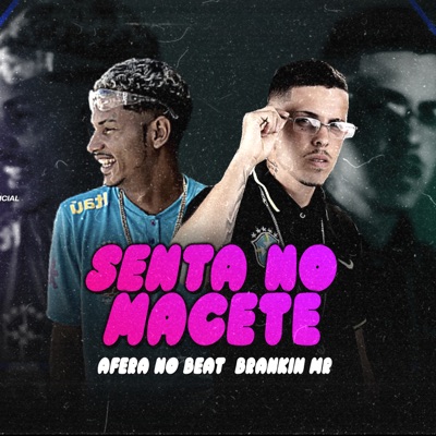 Senta no Macete - Single
