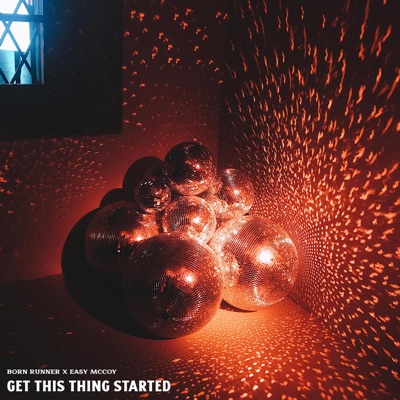 Get This Thing Started - Single